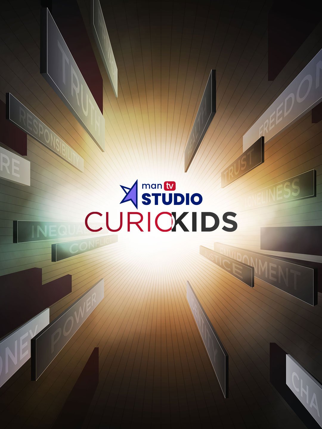 Poster for MAN TV Studio’s CurioKids series featuring words like truth, responsibility, and freedom in a glowing 3D tunnel design.
